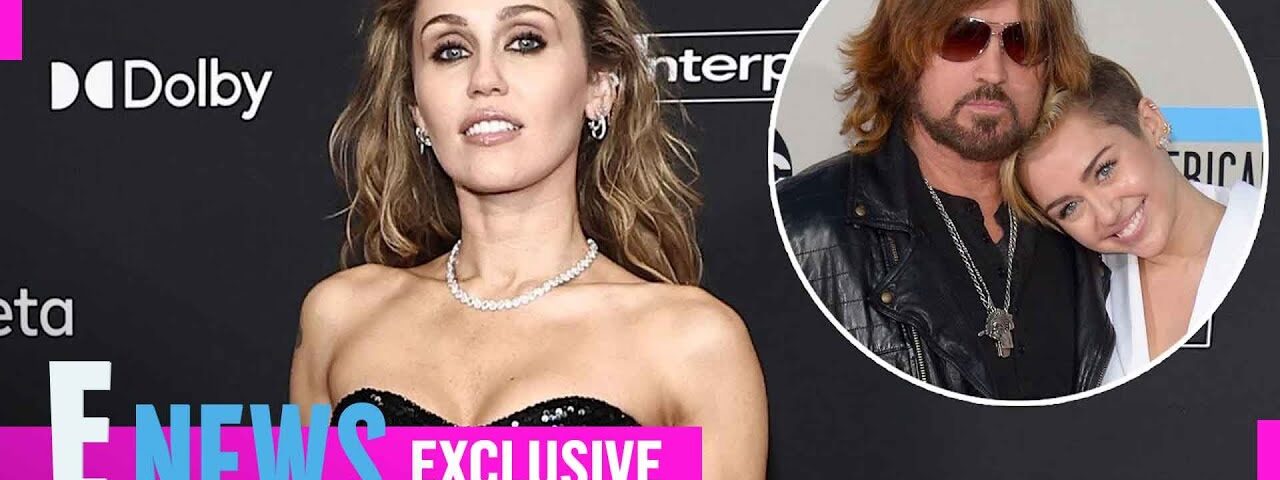 Miley Cyrus Details Dedicating Song to Dad Billy Ray Cyrus After Feud